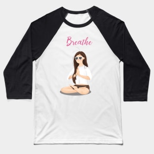 Breathe Baseball T-Shirt